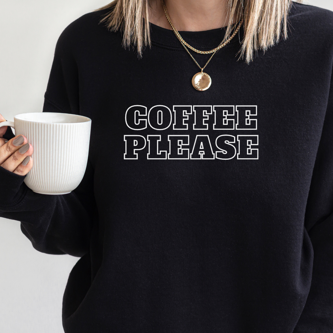 Coffee Please sweatshirt