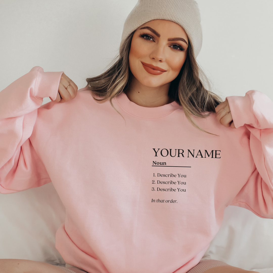 Custom 'Your Name + 3 Traits' Personalised Sweatshirt