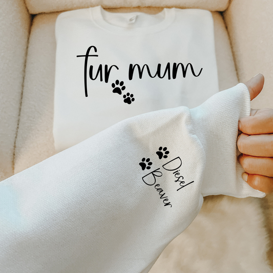 Custom Fur mum Sweatshirt (C)