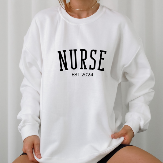 Nurse Est 2024 sweatshirt