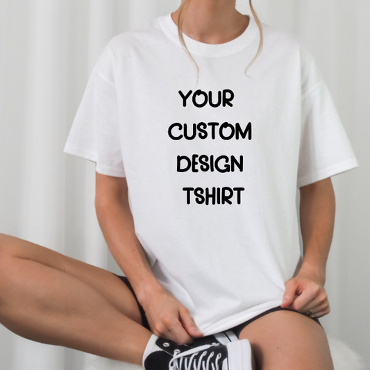 Custom T-Shirt