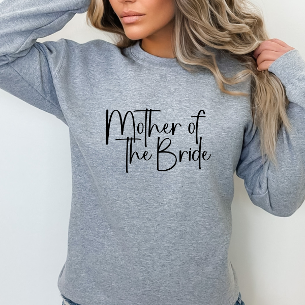 Mother of the Bride sweatshirts  Looking for a mother of the Bride gift? How about a quality, cozy sweatshirt with a special 'mother of the Bride' design printed on the front of sweatshirt.   Design is available on T-shirt, sweatshirt and Hoodie
