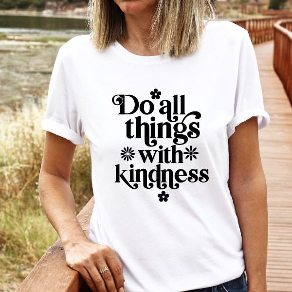 Do all things with Kindness  Our Tees are soft & Comfortable to help you feel cozy and relaxed. They come in several colours and true to fit sizes. (Go up a size for a more oversized, relaxed fit)  Unisex T-shirts - suitable for men and women.  Colours available - White, Black, Indigo Blue, Military Green, Sand, Natural, Navy, Red, or Grey Tee