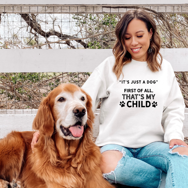 Its just a dog - First of all thats my child sweatshirts  A cute sweatshirt for the dog lover!  Unisex sweatshirt in  6 colours - Sand, White, Black, Grey, Pink or Navy   Details • Classic Unisex fit • Sizes S - XL • 50% Cotton / 50% Polyester preshrunk fleece knit • 6 colours - Sand, White, Black, Grey, Pink, Navy