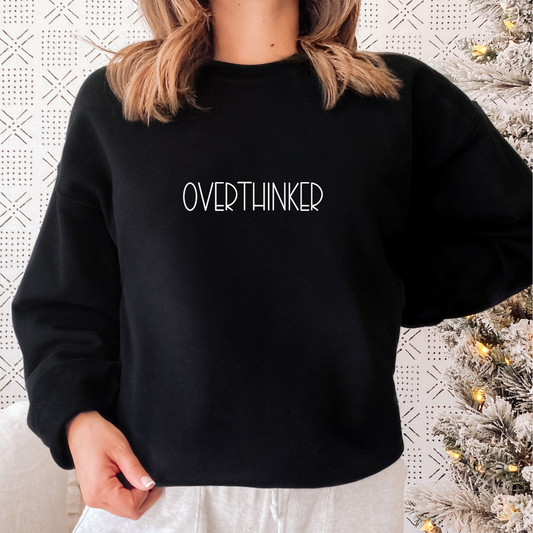 Overthinker sweatshirt (SH)
