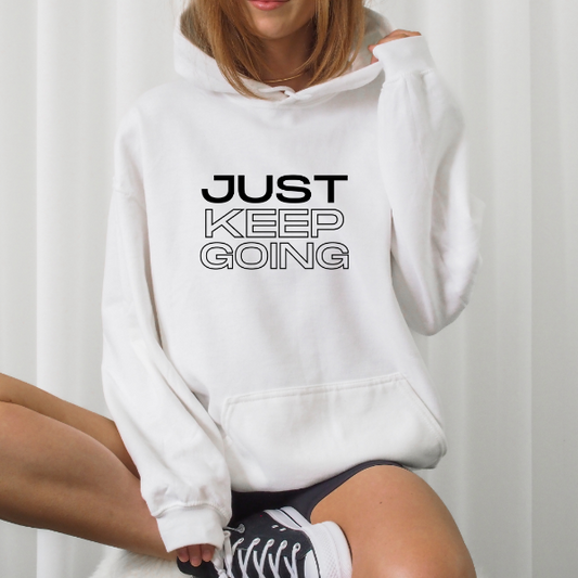 Just Keep Going Hoodie  This 'Just keep going' Hoodie is a great reminder to push through in life!  Our hoodies are soft & Comfortable to help you feel cozy and relaxed. They come in several colours and true to fit sizes. (Go up a size for a more oversized, relaxed fit)  Unisex Hoodie - suitable for men and women.  This design is also available on Tees and sweatshirts.